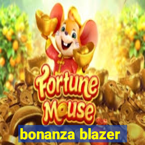 bonanza blazer